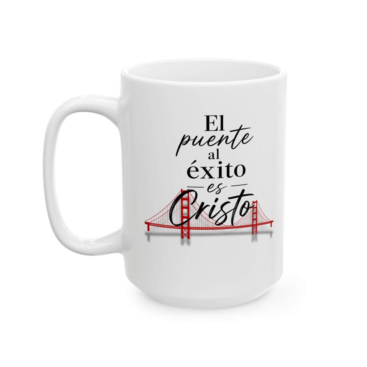 Taza “El Puente al Éxito es Cristo” – Spanish Christian Faith Mug | 11oz/15oz Free Shipping