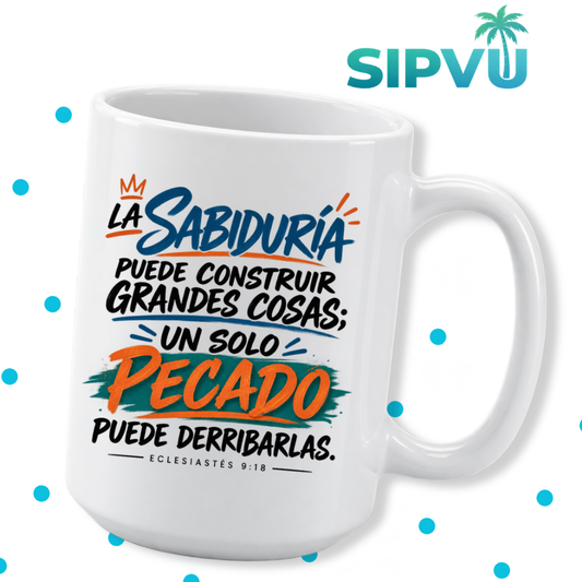 Taza “La Sabiduría Construye” – Eclesiastés 9:18 – Spanish Christian Inspirational Mug | 11oz/15oz Free Shipping